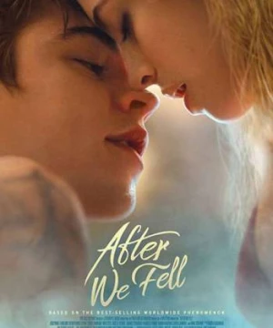 After We Fell: Từ khi chúng ta tan vỡ