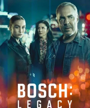 Bosch: Legacy Phần 1