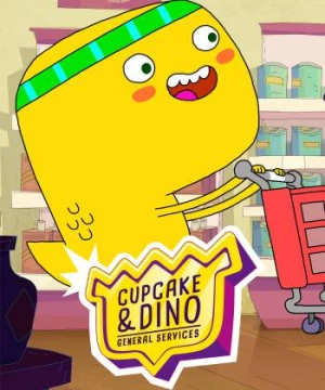 Cupcake & Dino - Dịch vụ tổng hợp (Phần 1)