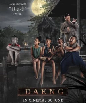 Daeng: Hậu Duệ "Tình Người Duyên Ma"