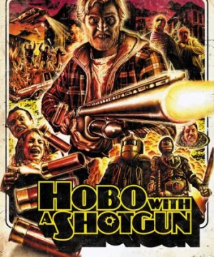 Hobo with a Shotgun