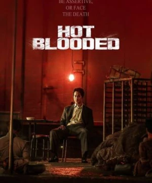 Hot Blooded: Once Upon a Time in Korea