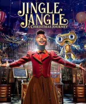 Jingle Jangle: Hành Trình Giáng Sinh