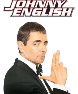 Johnny English: Điệp Viên Không Không Thấy