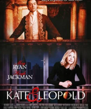 Kate & Leopold