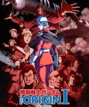 Kidou Senshi Gundam: The Origin