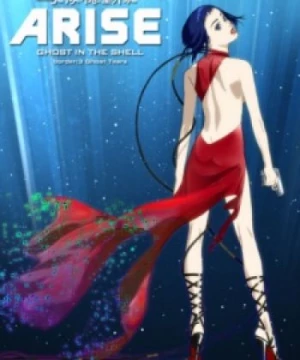 Koukaku Kidoutai Arise: Ghost in the Shell - Border:3 Ghost Tears