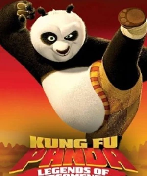 Kung Fu Panda: Huyền Thoại Anh Hùng