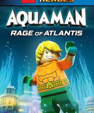 Lego DC Comics Super Heroes: Aquaman - Rage of Atlantis