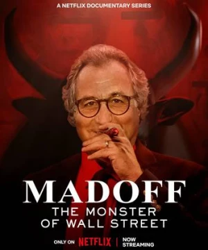 MADOFF: Quái vật phố Wall