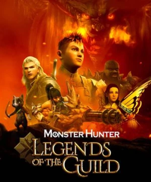 Monster Hunter: Huyền Thoại Hội Thợ Săn