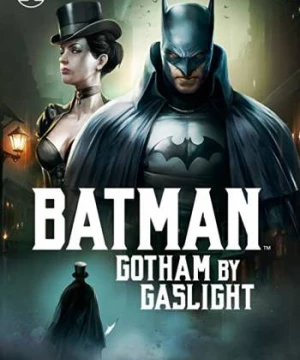 Người Dơi: Gotham của Gaslight