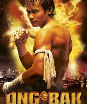 Ong-Bak: The Thai Warrior