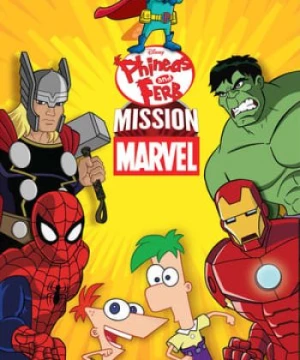 Phineas and Ferb: Mission Marvel