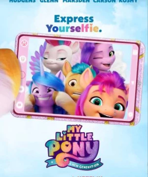 Pony Bé Nhỏ: Thế Hệ Mới