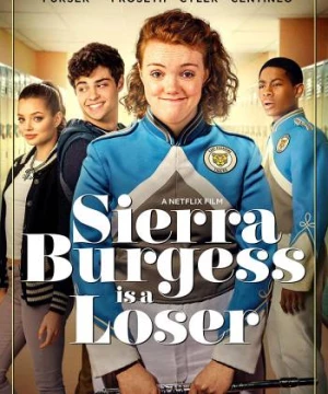 Sierra Burgess: Kẻ Thất Bại