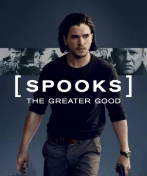 Spooks: The Greater Good