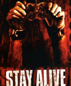 Stay Alive