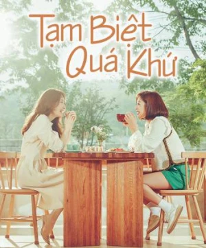 Tạm Biệt Quá Khứ