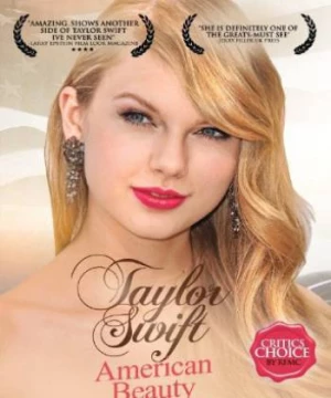 Taylor Swift: Tiểu Thư Nước Mỹ