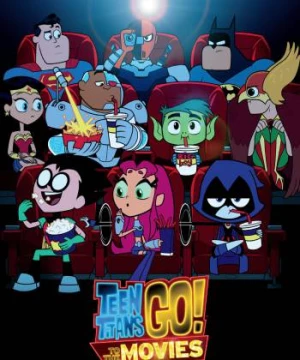 Teen Titans Go! To the Movies