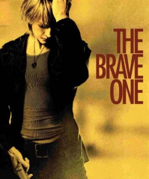 The Brave One