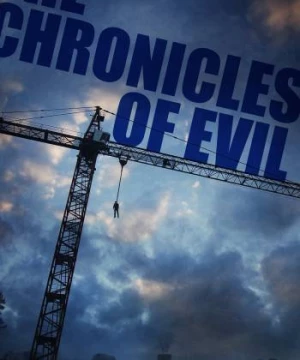 The Chronicles of Evil