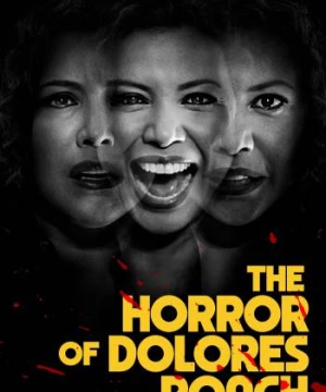 The Horror of Dolores Roach