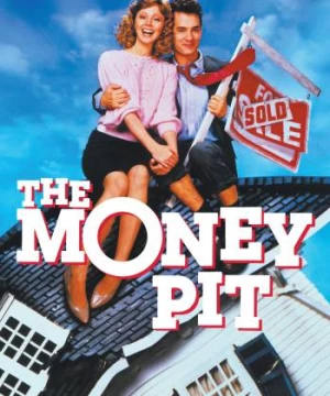 The Money Pit