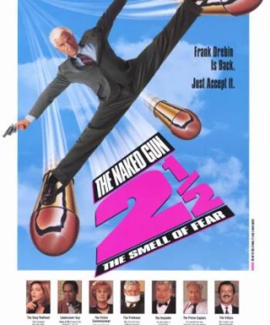 The Naked Gun 2 1/2: The Smell of Fear