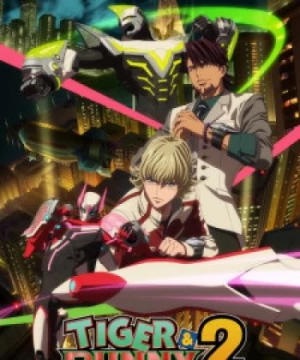 Tiger &amp; Bunny 2