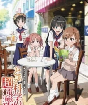 Toaru Kagaku no Railgun: Misaka-san wa Ima Chuumoku no Mato desu kara