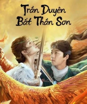 Trần Duyên Bất Thần Sơn